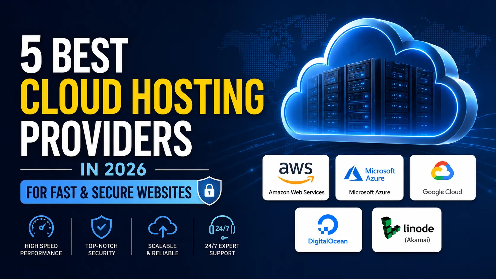 5 Best Cloud Hosting Providers in 2026 for Fast & Secure Websites
